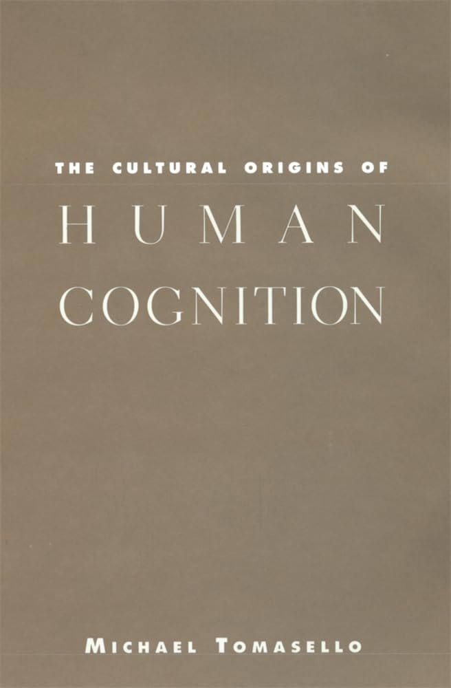 【中古】 The Cultural Origins of Human Cognition Michael Tomasello The Cultural Origins of Human Cognition: Tomasello, Michael
